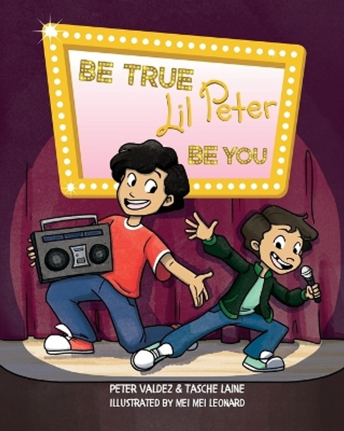 Be True, Lil Peter, Be You by Tasche Laine 9781955674539