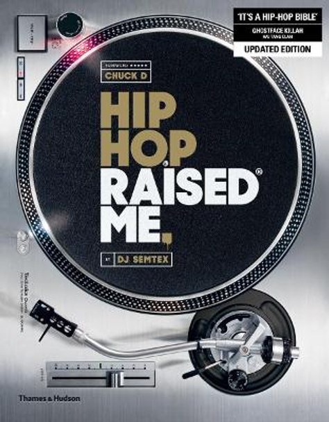 Hip Hop Raised Me (R) by DJ Semtex