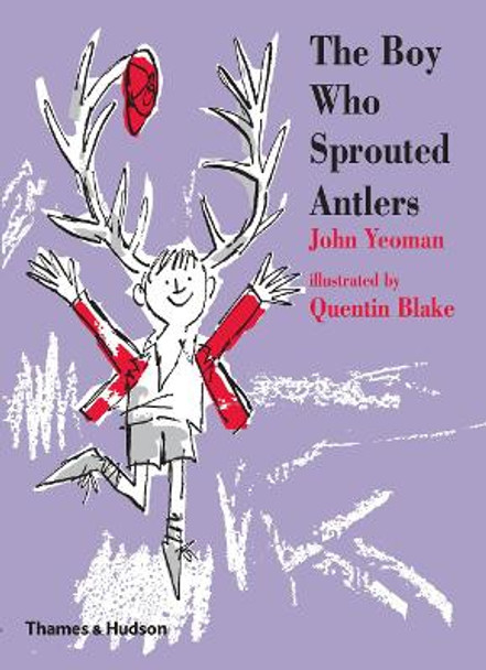 The Boy Who Sprouted Antlers by John Yeoman