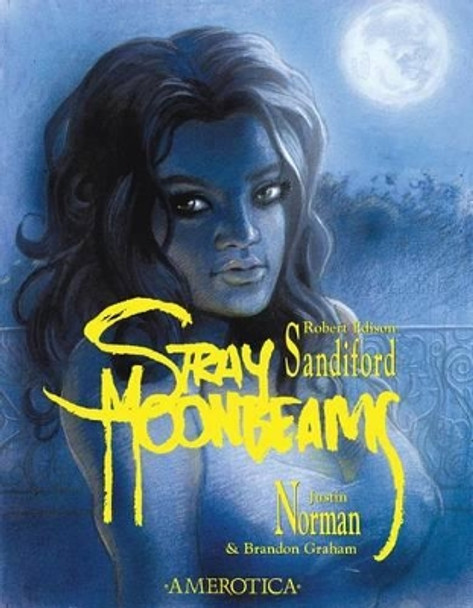 Stray Moonbeams by Robert Edison Sandiford 9781561633227