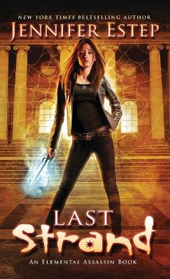 Last Strand by Jennifer Estep 9781950076277