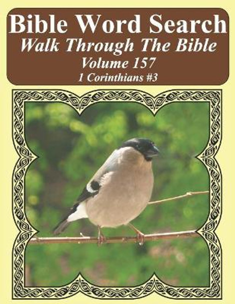 Bible Word Search Walk Through the Bible Volume 157: 1 Corinthians #3 Extra Large Print by T W Pope 9781724197405