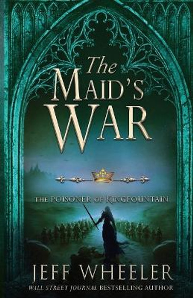 The Maid's War by Jeff Wheeler 9781648393952