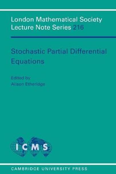 Stochastic Partial Differential Equations by Alison Etheridge