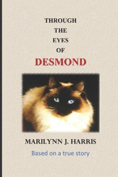 Through the Eyes of Desmond by Marilynn J Harris 9798695463668