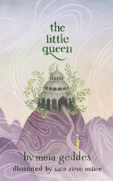 The Little Queen by Meia Geddes 9781945366666