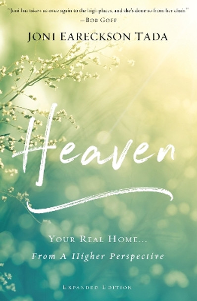 Heaven: Your Real Home...From a Higher Perspective by Joni Eareckson Tada 9780310353058