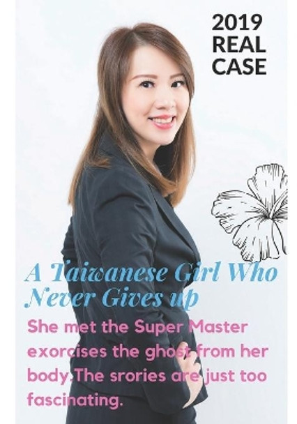 A Taiwanese Girl Who Never Give Up by Chien Hsiu Lee 9781711052052