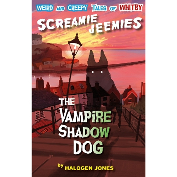 The Vampire Shadow Dog by Halogen Jones 9781739113230