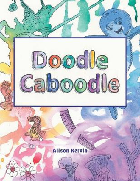 Doodle Caboodle by Alison Kervin 9781039153127