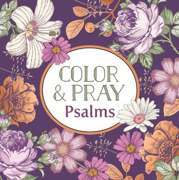 Color & Pray: Psalms (Keepsake Coloring Books) by New Seasons 9781639385782