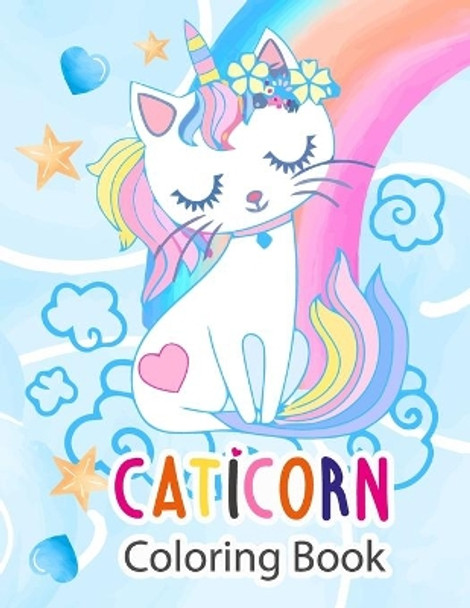 Caticorn Coloring Book: Gift For Kids Who Loves Cute Caticorns and 50 Pages Coloring Book For Both Girls And Boys by Trim S Publishing 9798564978934