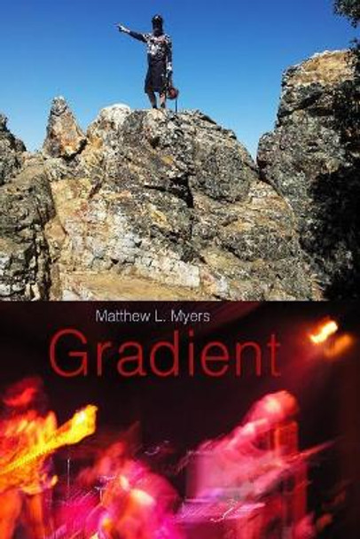 Gradient by Matthew L Myers 9781732187702