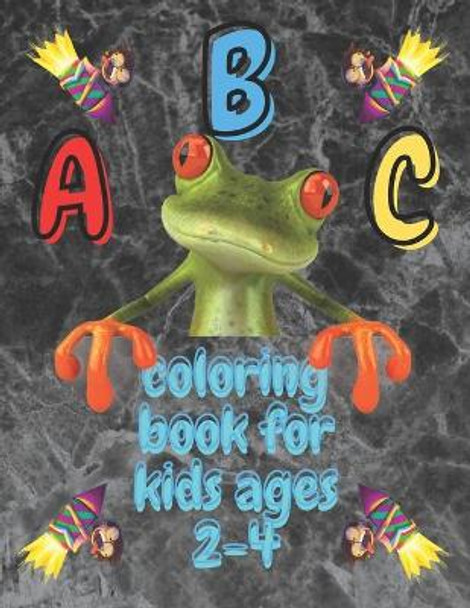 Abc coloring book for kids ages 2-4: The Little ABC Coloring Book by Qussai Hammoud 9798742817086