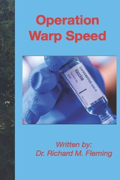 Operation Warp Speed by Richard M Fleming 9798575110262