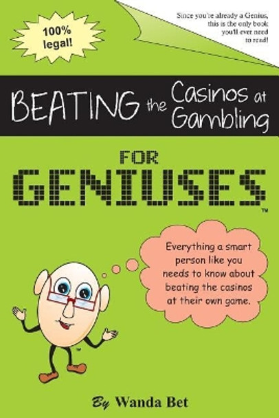 Beating the Casinos at Gambling for Geniuses: Gag Book by Just for Geniuses 9781632319968