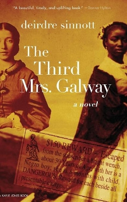 The Third Mrs. Galway by Deirdre Sinnott 9781636140438