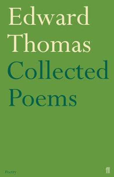 Collected Poems of Edward Thomas by Edward Thomas
