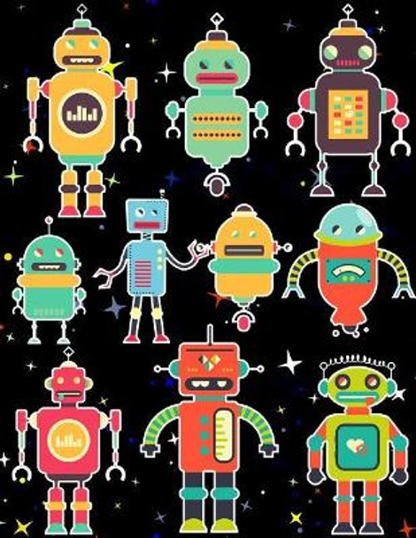 Robots Sticker Album For Boys: 100 Plus Pages For PERMANENT Sticker Collection, Activity Book For Boys or Girls - 8.5 by 11 by Maz Scales 9781975981822