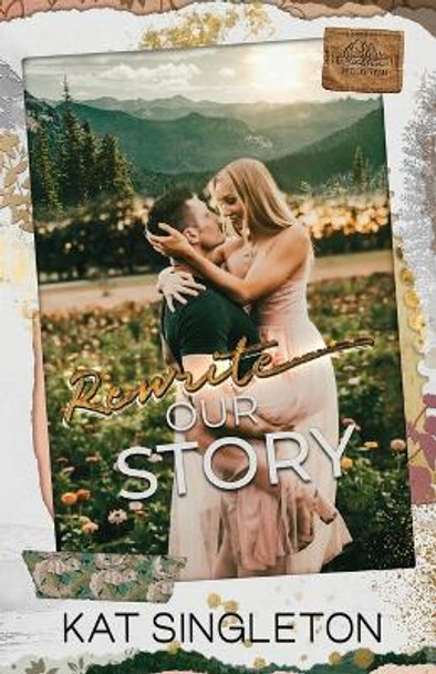 Rewrite Our Story by Kat Singleton 9781958292082
