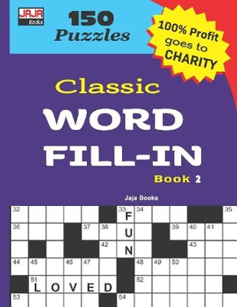 Classic WORD FILL-IN Book 2 by Jaja Media 9781726630115