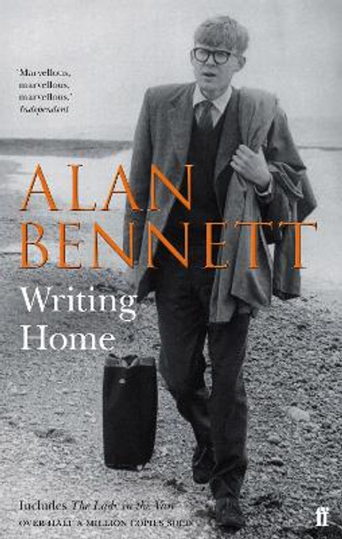 Writing Home by Alan Bennett