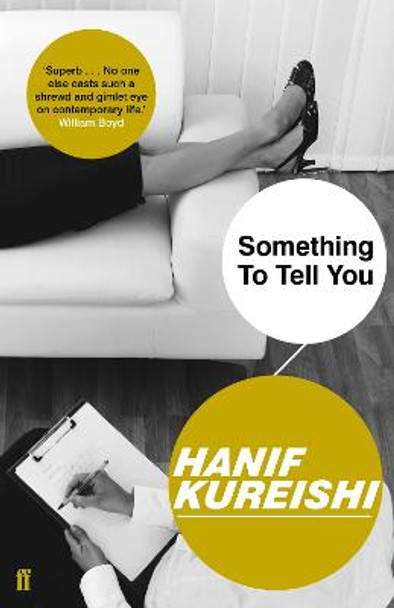 Something to Tell You by Hanif Kureishi