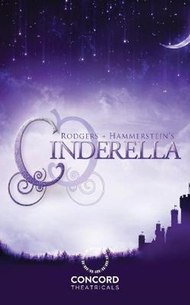 Rodgers + Hammerstein's Cinderella (Broadway Version) by Richard Rodgers