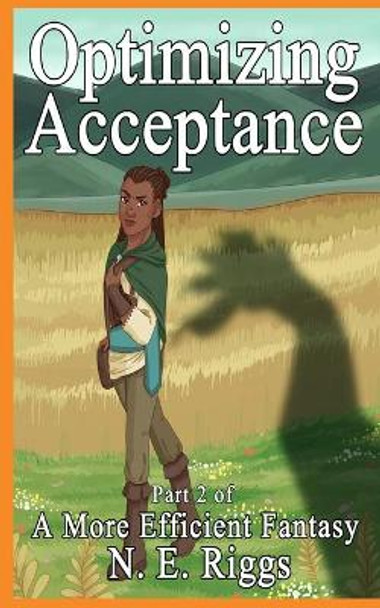 Optimizing Acceptance by N E Riggs 9798692315991