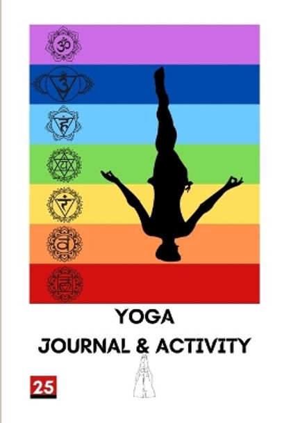 Yoga: Journal and Activity by Yves Kervella 9798697980064