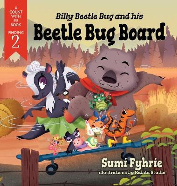 Billy Beetle Bug and his Beetle Bug Board by Sumi Fyhrie 9781944072070