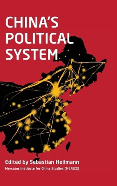 China's Political System by Sebastian Heilmann 9781442277342