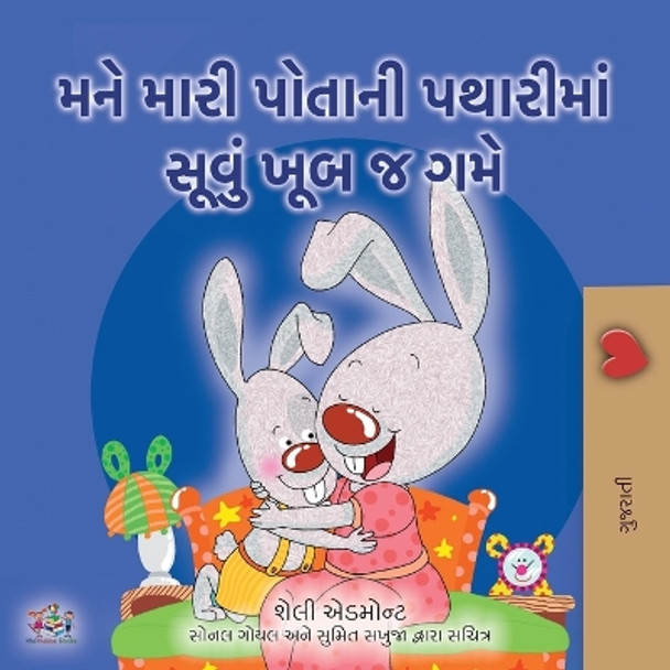 I Love to Sleep in My Own Bed (Gujarati Children's Book) by Shelley Admont 9781525989124