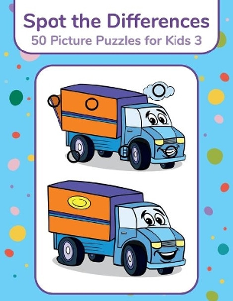 Spot the Differences - 50 Picture Puzzles for Kids 3 by Nick Snels 9798725552348