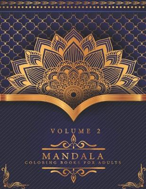 Mandala Coloring Books For Adults Volume 2: Beautiful Mandalas for Stress Relief and Relaxation,50 Mandalas for Stress-Relief by Benbook Publisher 9798650893233