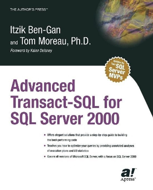 Advanced Transact-SQL for SQL Server 2000 by Itzik Ben-Gan 9781893115828