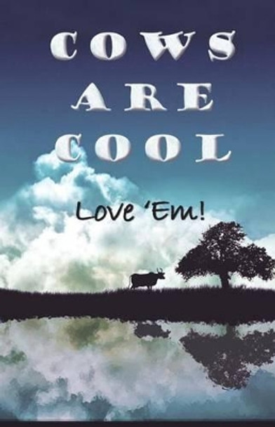 Cow Are Cool! Love 'Em by Sahadeva Dasa 9788190976046