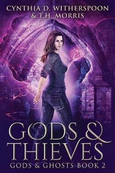 Gods And Thieves: Large Print Edition by Cynthia D Witherspoon 9784867453421