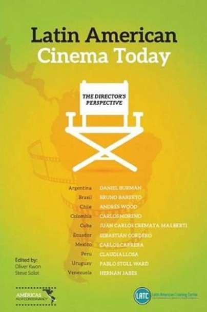 Latin-American Cinema Today: The Directors Perspective by Oliver Kwon 9788562268052