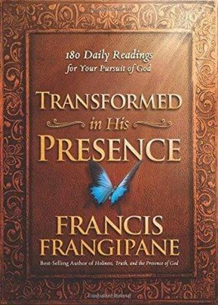 Transformed in His Presence by Francis Frangipane 9781629994826