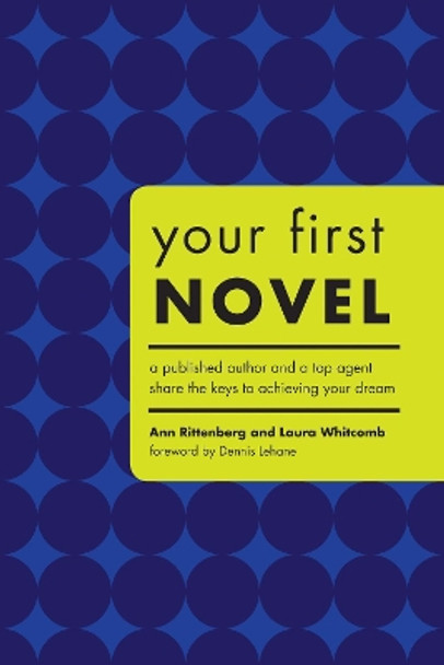 Your First Novel by Ann Rittenberg 9781582973883