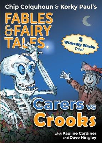 Carers Vs Crooks by Chip Colquhoun 9781915703217