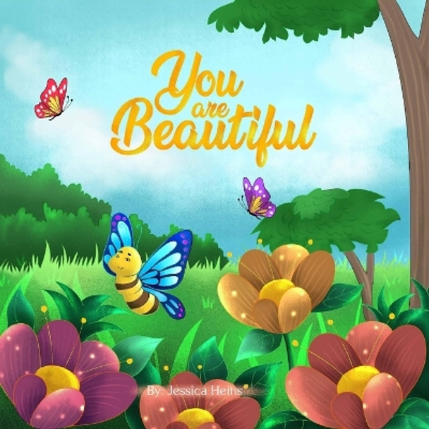 You Are Beautiful by Jessica Heins 9789693692396