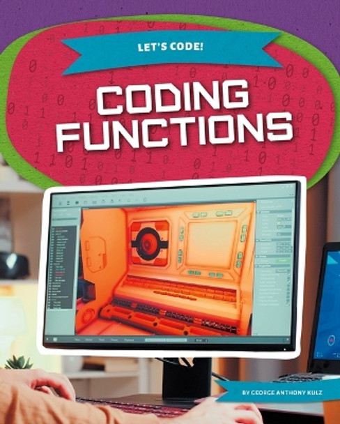 Coding Functions by George Anthony Kulz 9781098292768