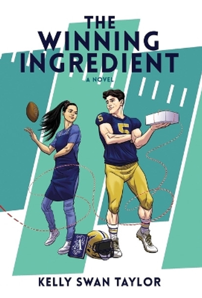 The Winning Ingredient by Kelly Swan Taylor 9781737624400