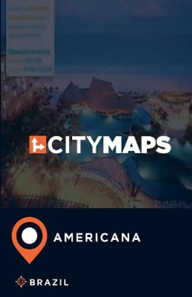 City Maps Americana Brazil by James McFee 9781545379820