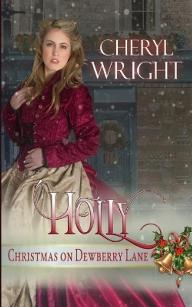 Holly by Cheryl Wright 9780645250848