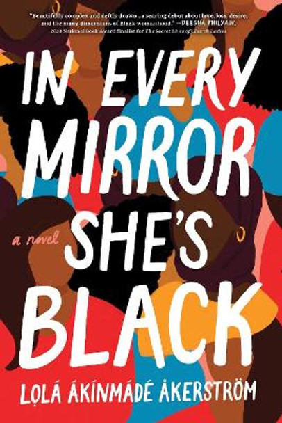 In Every Mirror She's Black by Lola Akinmade Akerstroem 9781728240381