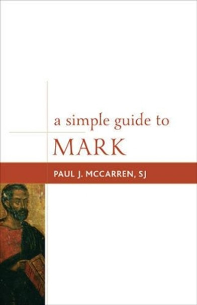 A Simple Guide to Mark by Paul J. McCarren 9781442218840