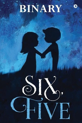 Six, Five by Binary 9781684660599